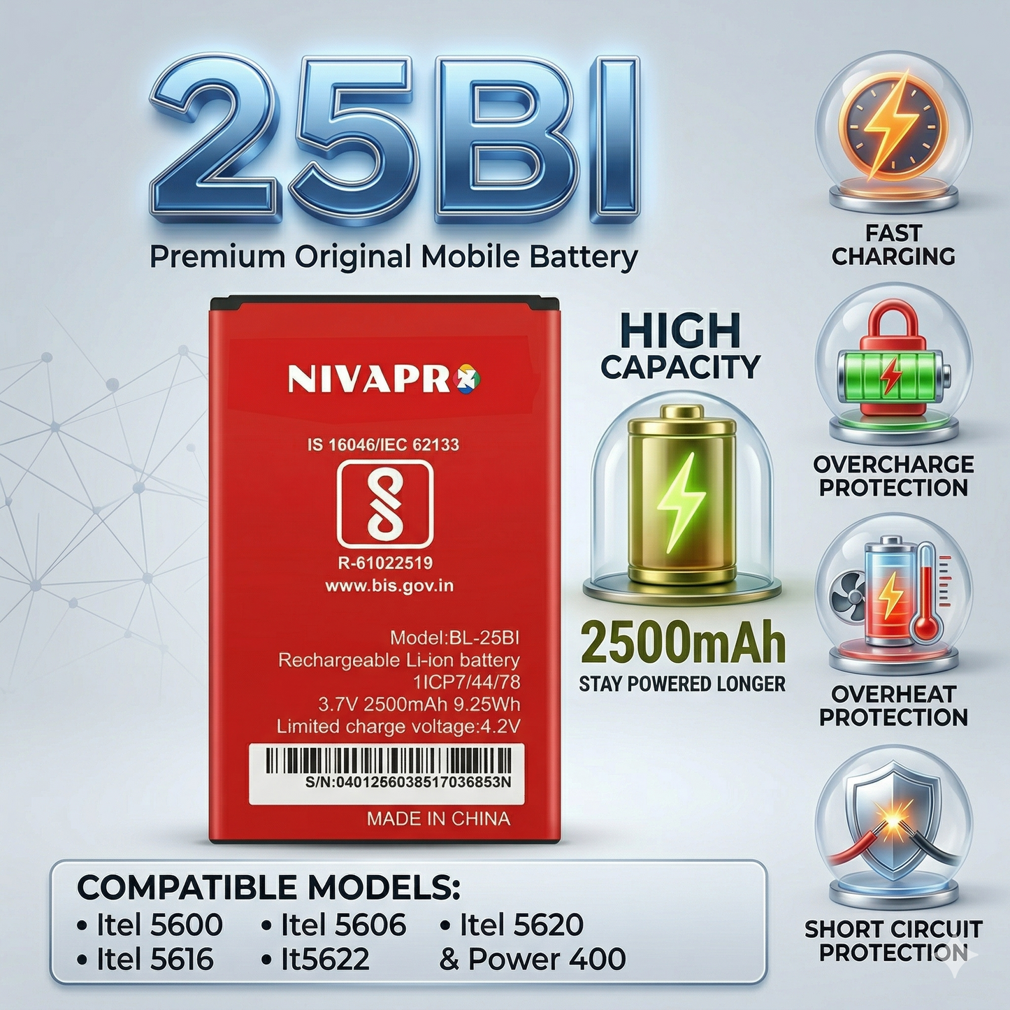 BL-25BI Battery FOR ITEL 5600, Itel 5606,  Power 400, Itel 5620, Itel 5616,Itel 5622, Itel 5602  2500mAh by NIVAPRO